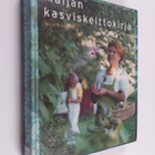 Maija Silvennoinen : Maijan kasviskeittokirja - pikkukuva 1