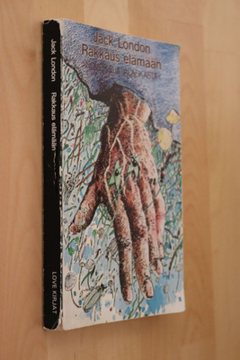 Jack London : Rakkaus elämään ( 1.p. 1980 )