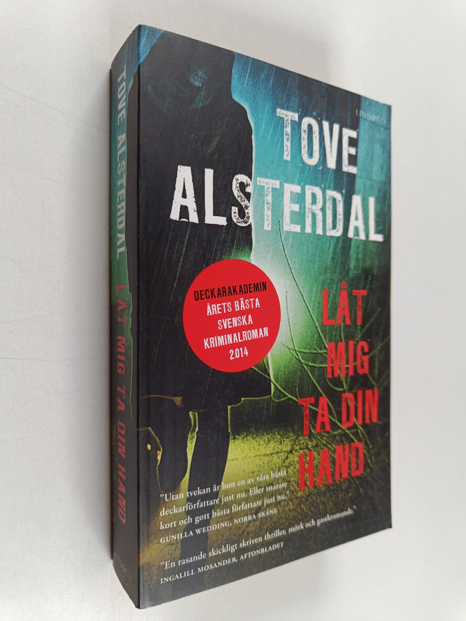 Tove Alsterdal : Låt mig ta din hand