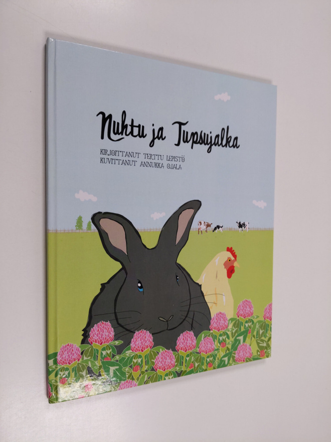 Terttu Lepistö : Nuhtu ja Tupsujalka (signeerattu)