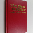 Suuri Babylon on kukistunut! : Jumalan valtakunta hallitsee! - pikkukuva 1