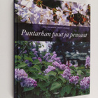 Inger Palmstierna ym. : Puutarhan puut ja pensaat - pikkukuva 1