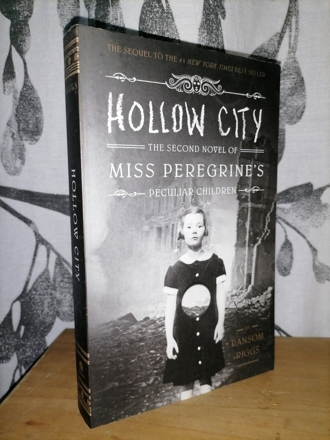 Hollow City - The Second Novel of Miss Peregrine’s Children