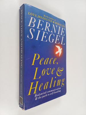 Bernie S. Siegel : Peace, love & healing