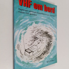 Ragnhild Nordsjo : Vhf om bord : begrenset radiotelefonis... - pikkukuva 1