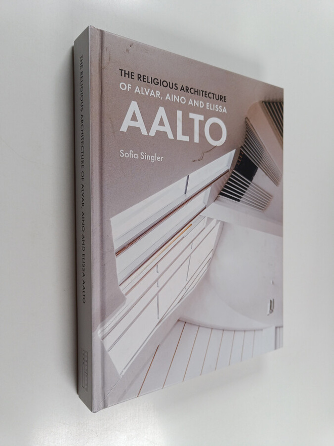 Sofia Singler : Religious Architecture of Alvar, Aino and...