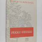 Heikki A. Reenpää : Pikku-Heikki (signeerattu, tekijän om... - pikkukuva 1