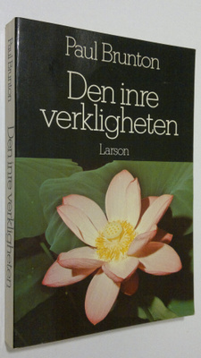Paul Brunton : Den inre verkligheten