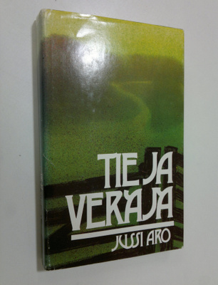 Jussi Aro : Tie ja veräjä