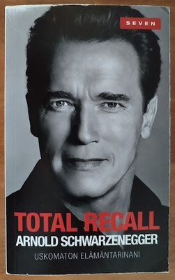Arnold Schwarzenegger: Total Recall