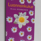 Mikko Piirainen : Luonnonkukat - pikkukuva 1