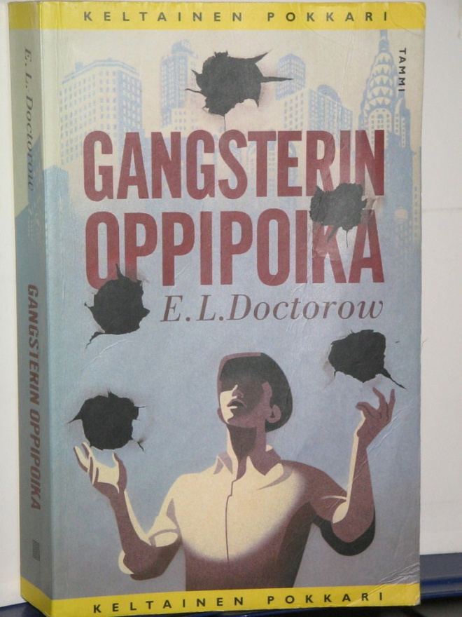 E.L. Doctorow : GANGSTERIN OPPIPOIKA