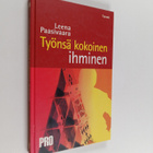 Leena Paasivaara : Työnsä kokoinen ihminen - pikkukuva 1