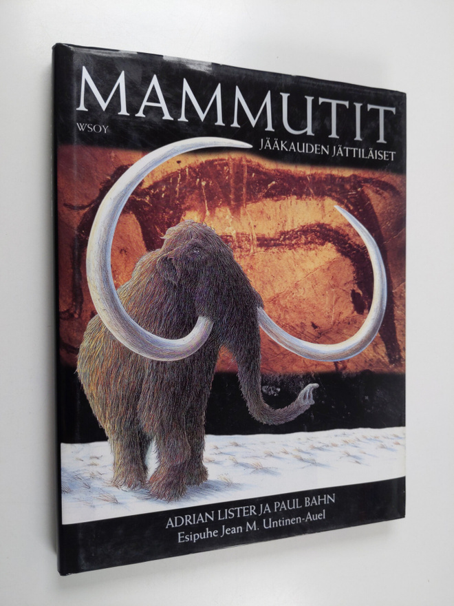 Adrian Lister : Mammutit : jääkauden jättiläiset