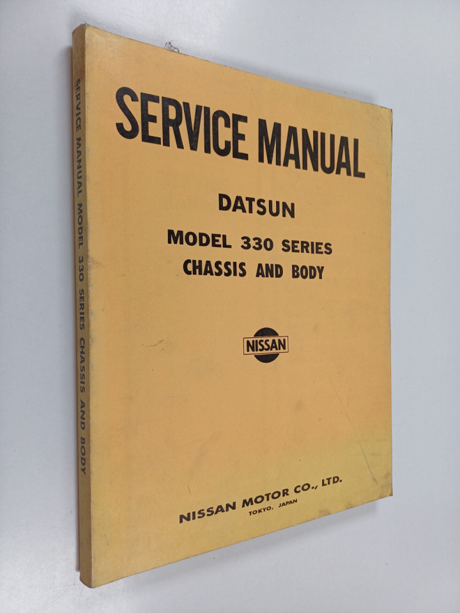 Servise manual Datsun : Model 330 series chassis and body