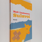 Heli Laaksonen : Sulavoi : runoja (signeerattu) - pikkukuva 1