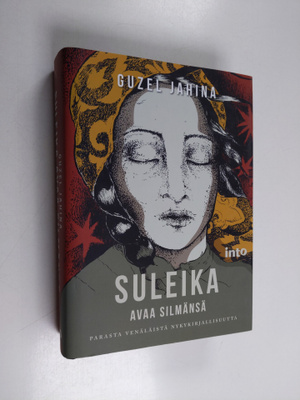 Guzel Jahina : Suleika avaa silmänsä