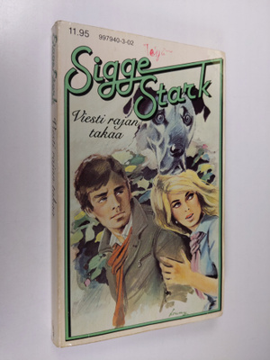 Sigge Stark : Viesti rajan takaa