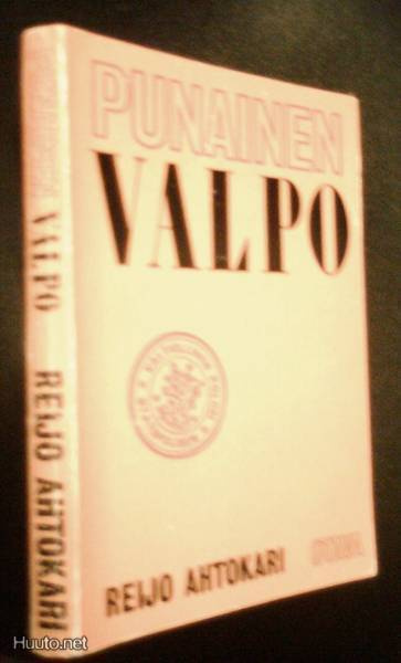 Reijo Ahtokari: Punainen Valpo (1.p.1969) Sis.pk:t