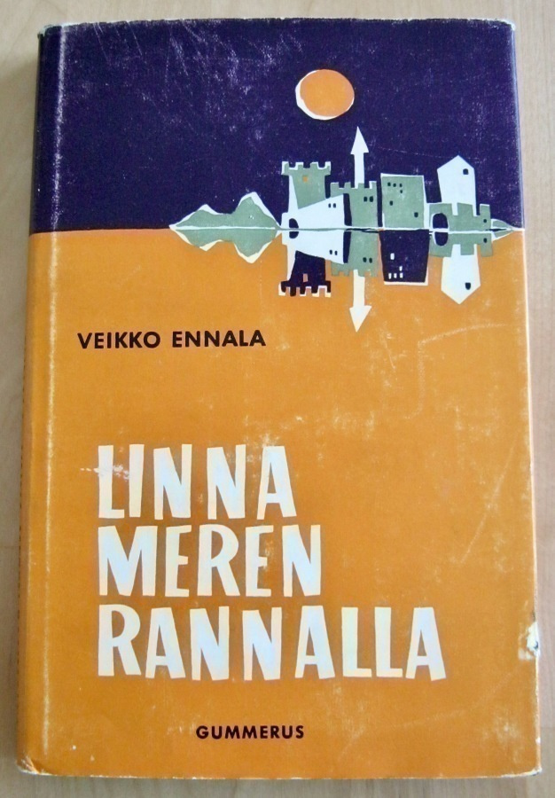 Veikko Ennala: Linna meren rannalla
