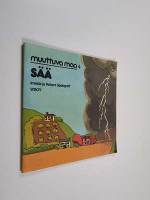 Robert Updegraff : Muuttuva maa 4 : Sää