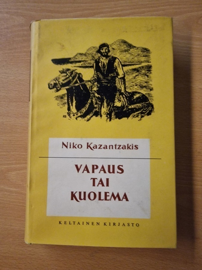 Niko Kazantzakis - Vapaus tai kuolema