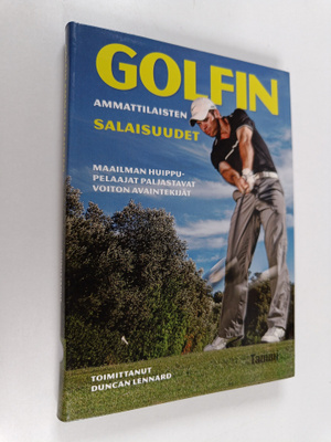 Duncan (toim.) Lennard : Golfin ammattilaisten salaisuude...