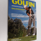 Duncan (toim.) Lennard : Golfin ammattilaisten salaisuude... - pikkukuva 1