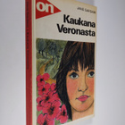 Jane Gardam : Kaukana Veronasta - pikkukuva 1
