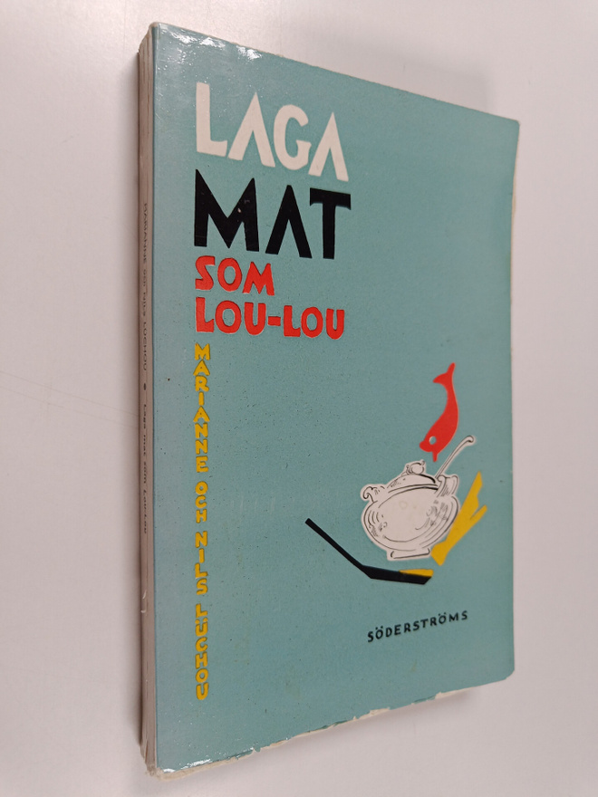 Marianne Luchou : Laga mat som Lou-Lou