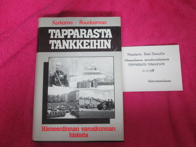 TAPPARASTA TANKKEIHIN :hämeenlinnan varuskunnan historia