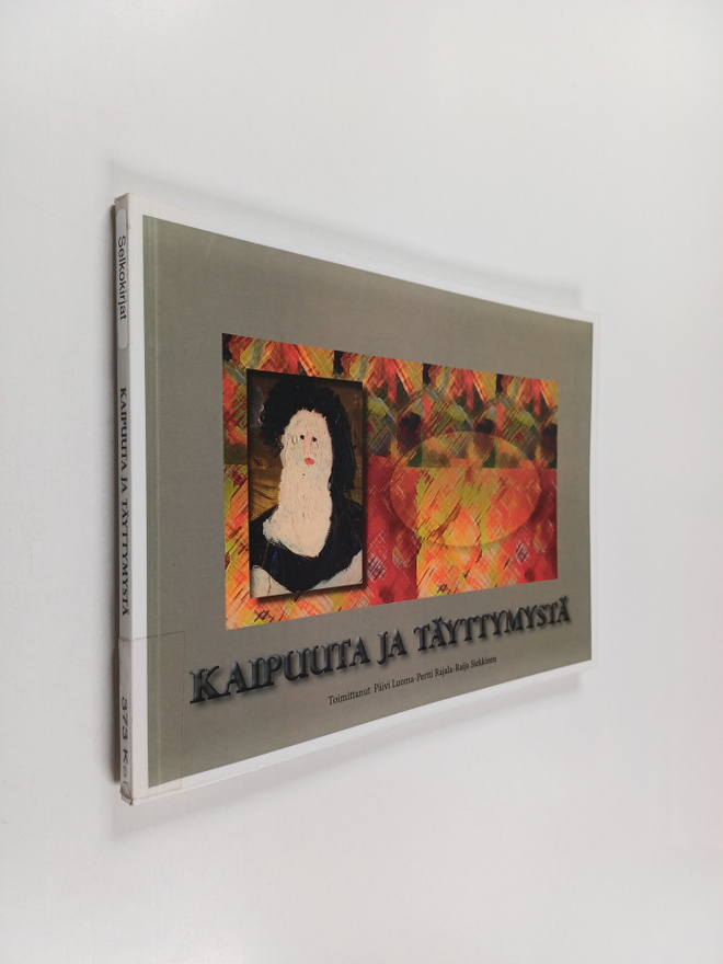 Kaipuuta ja täyttymystä