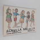Margareta Voipio : Iloisella mielellä : Lauluja lapsille ... - pikkukuva 1