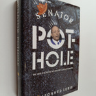Leonard Lurie : Senator Pothole - The Unauthorized Biogra... - pikkukuva 1