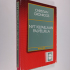 Christian Grönroos : Nyt kilpaillaan palveluilla - pikkukuva 1