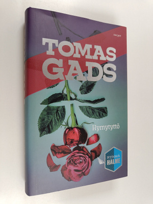 Tomas Gads : Hymytyttö