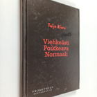 Tuija Kiuru : Viehkeästi Poikkeava Normaali - pikkukuva 1