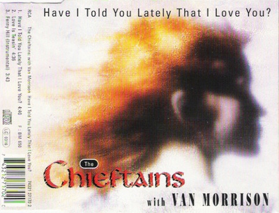 The Chieftains with Van Morrison - Have I Told You Lately...