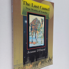 Jeanne D'Haem : The last camel : true stories about Somalia - pikkukuva 1