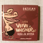Viivi ja Wagner : Sika ja muusa - pikkukuva 1