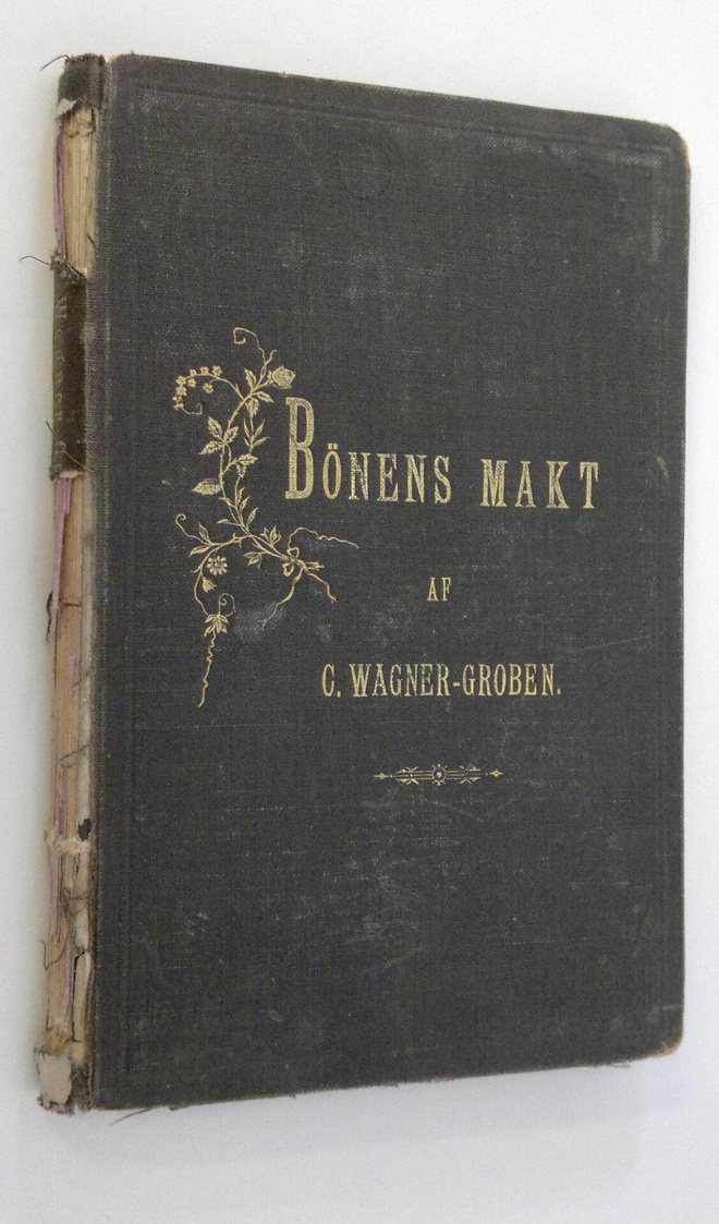 C. Wagner Groben : Bönens makt : ett bidrag till förståen...