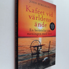 John Strelecky : Kafeet vid världens ände : en berättelse... - pikkukuva 1
