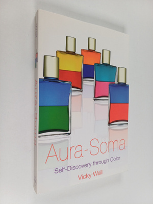 Vicky Wall : Aura-Soma : Self-Discovery Through Color