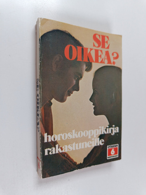 Se oikea? : horoskooppikirja rakastuneille