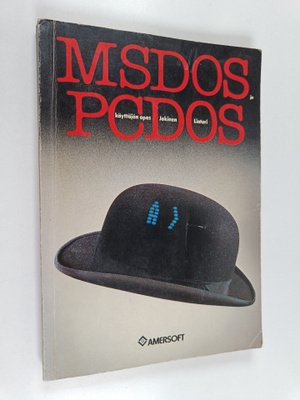 Timo Jokinen : MSDOS ja PCDOS : käyttäjän opas