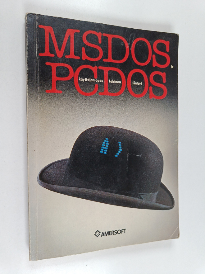 Timo Jokinen : MSDOS ja PCDOS : käyttäjän opas