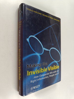 Donald A. Marchand : Making the invisible visible : how c...