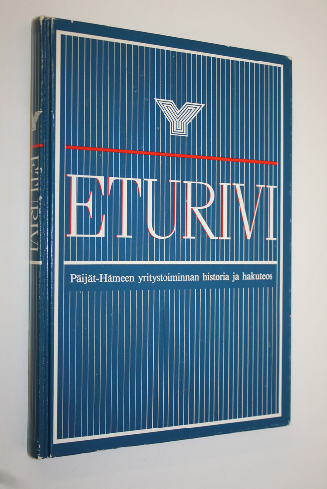 Väinö ym. (toim.) Saario : Eturivi : Päijät-Hämeen yritys...
