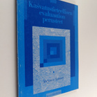 Marjaana Soininen : Kasvatustieteellisen evaluaation peru... - pikkukuva 1