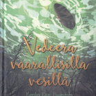Jarkko Tontti: Vedeera vaarallisilla vesillä (Aviador 2018) - pikkukuva 1
